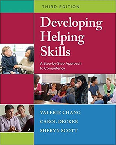(Test Bank) Developing Helping Skills A Step-by-Step Approach to Competency, 3rd Edition.zip