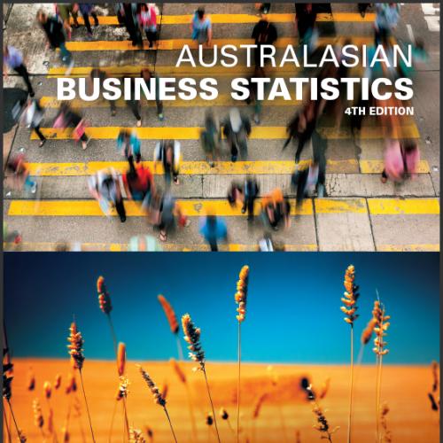 (Test Bank)Australasian Business Statistics, 4th Edition.rar