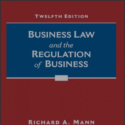 (Test Bank)Business Law and the Regulation of Business, 12th Edition.zip