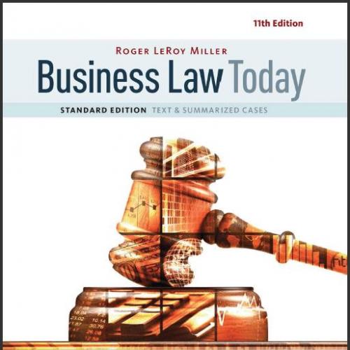 (Test Bank)Business Law Text and Cases11th Edition.zip