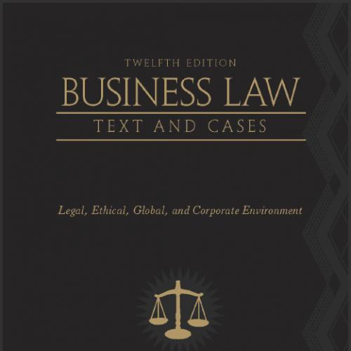 (Test Bank)Business Law-Text and Cases,12th Edition by Clarkson Miller.zip