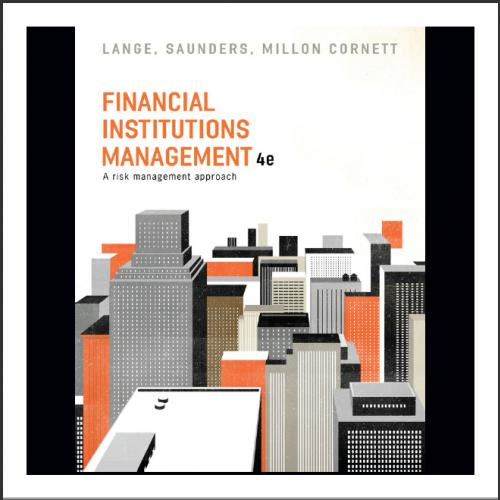 (Test Bank)Financial Institutions Management 4th Edition by Lange.zip