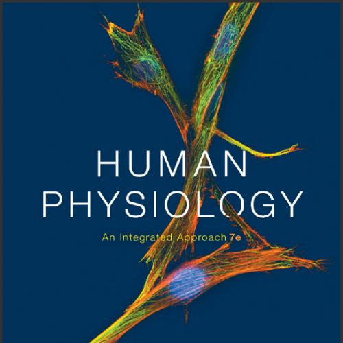 (Test Bank)Human Physiology An Integrated Approach,7th Edition.zip