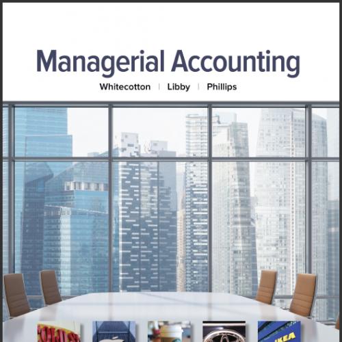 (Test Bank)Managerial Accounting 3rd Edition by Stacey M Whitecotton.zip