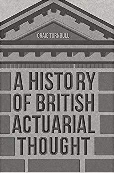 (PDF)A History of British Actuarial Thought 1st ed. 2017 Edition
