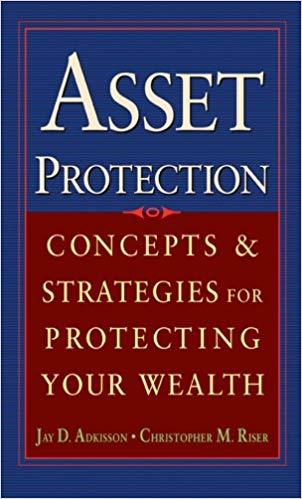 (PDF)Asset Protection Concepts and Strategies for Protecting Your Wealth 1st Edition