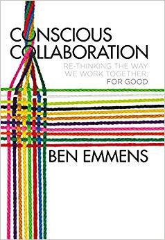 (PDF)Conscious Collaboration Re-Thinking The Way We Work Together, For Good 1st ed. 2017 Edition