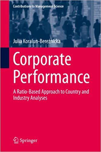 (PDF)Corporate Performance A Ratio-Based Approach to Country and Industry Analyses (Contributions to Management Science) 2013 Edition