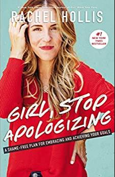 (PDF)Girl, Stop Apologizing A Shame-Free Plan for Embracing and Achieving Your Goals (Girl, Wash Your Face)
