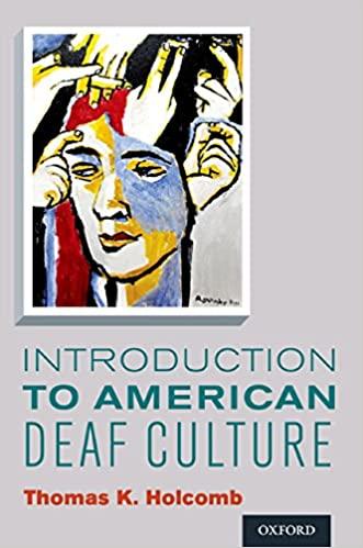 (PDF)Introduction to American Deaf Culture (Professional Perspectives On Deafness Evidence and Applications) 1st Edition