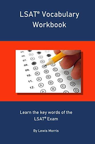 (PDF)LSAT Vocabulary Workbook Learn the key words of the LSAT Exam