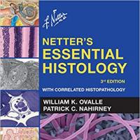 (PDF)Netter’s Essential Histology E-Book With Correlated Histopathology (Netter Basic Science) 3rd Edition