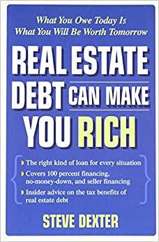 (PDF)Real Estate Debt Can Make You Rich What You Owe Today Is What You Will Be Worth Tomorrow