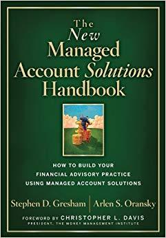 (PDF)The New Managed Account Solutions Handbook How to Build Your Financial Advisory Practice Using Managed Account Solutions 1st Edition