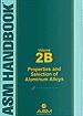 ASM Handbook®, Volume 2B - Properties and Selection of Aluminum Alloys