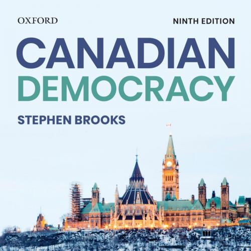 Canadian Democracy 9th Edition By Stephen Brooks