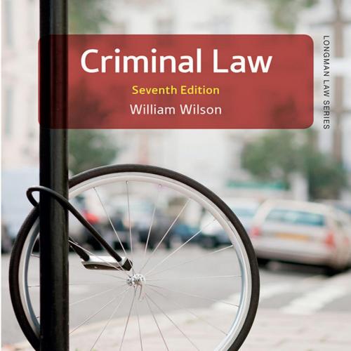 Criminal Law (Longman Law Series) - William Wilson