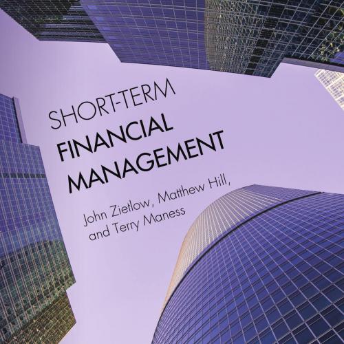 Short Term Financial Management 5th Edition By John Zietlow 120Yuan