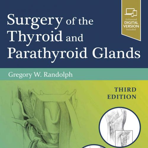 Surgery of the Thyroid and Parathyroid Glands E-Book Expert Consult Premium Edition 3rd Edition