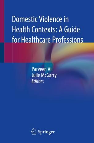 Domestic Violence in Health Contexts A Guide for Healthcare Professions