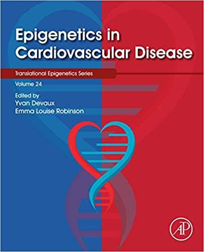 Epigenetics in Cardiovascular Disease (Translational Epigenetics Book 24) 1st Edition