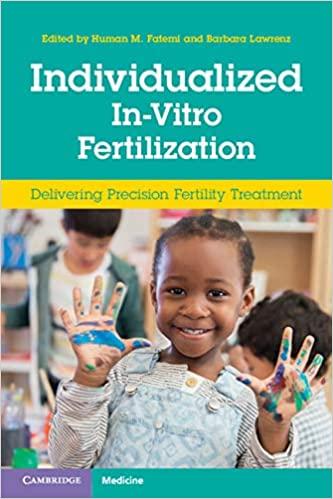 Individualized In-Vitro Fertilization: Delivering Precision Fertility Treatment 1st Edition