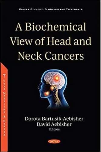 A Biochemical View of Head and Neck Cancers