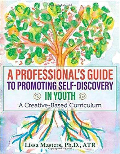 A PROFESSIONAL’S GUIDE TO PROMOTING SELF-DISCOVERY IN YOUTH