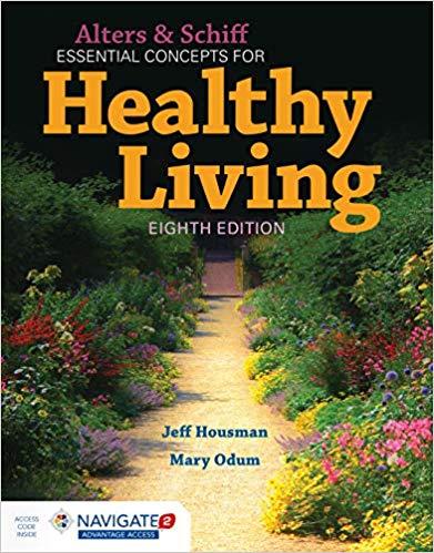 Alters and Schiff Essential Concepts for Healthy Living 8th Edition