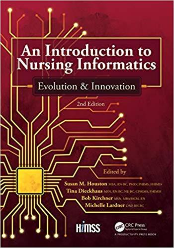 An Introduction to Nursing Informatics, Evolution, and Innovation 2nd Edition