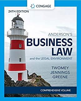 Anderson’s Business Law and The Legal Environment Comprehensive Volume 24th Ed [DAVID P. TWOMEY]