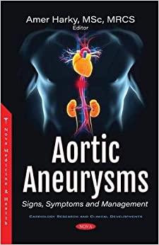 Aortic Aneurysms Signs, Symptoms and Management