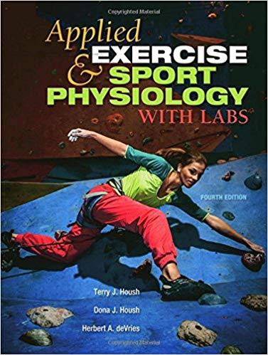 Applied Exercise and Sport Physiology, With Labs 4th Edition
