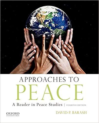 Approaches to Peace, 4th Edition [David P. Barash]