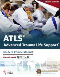 ATLS Advanced Trauma Life - Student Course Manual 10th Edition