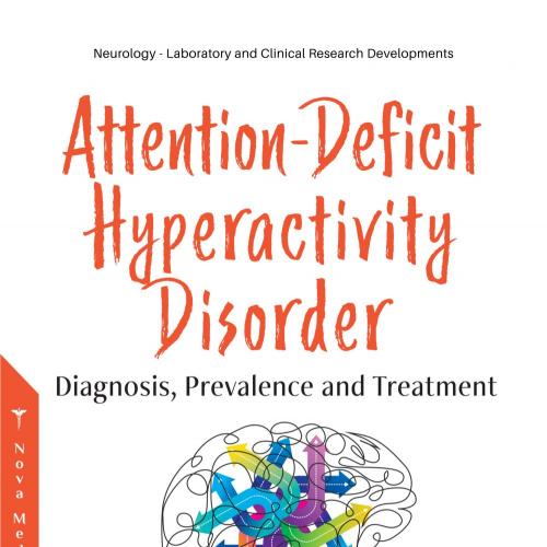 Attention-Deficit Hyperactivity Disorder Diagnosis, Prevalence and Treatment
