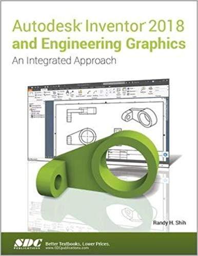 Autodesk Inventor 2018 and Engineering Graphics