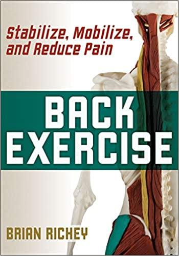 Back Exercise Stabilize, Mobilize, and Reduce Pain