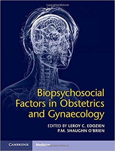 Biopsychosocial Factors in Obstetrics and Gynaecology