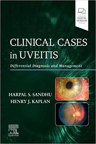 Clinical Cases in Uveitis Differential Diagnosis and Management 1st Edition