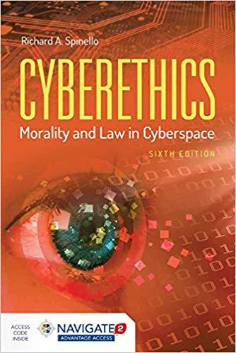 Cyberethics Morality and Law in Cyberspace 6th Edition