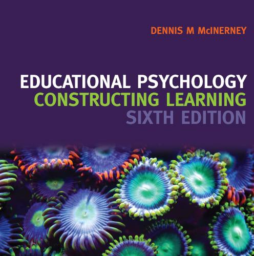 Educational Psychology Constructing Learning 6th Edition [DENNIS M. McINERNEY] (Au Textbook)