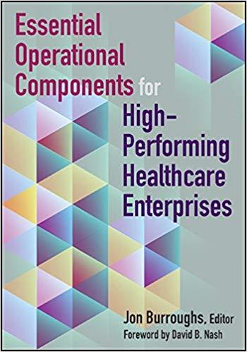 Essential Operational Components for High-Performing Healthcare