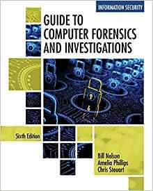 Guide to Computer Forensics and Investigations 6e