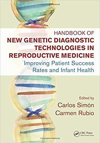 Handbook of New Genetic Diagnostic Technologies in Reproductive
