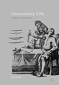 Immunitary Life A Biopolitics of Immunity
