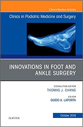 Innovations in Foot and Ankle Surgery