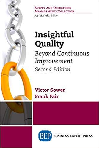 Insightful Quality, Second Edition [Victor Sower]