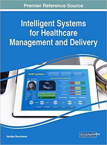 Intelligent Systems for Healthcare Management and Delivery