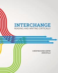 Interchange Reading and Writing Critically [Christine Evans Carter]